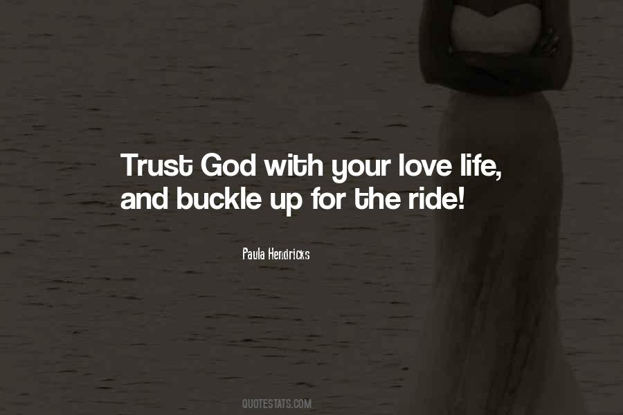 Trust Your Love Quotes #461467