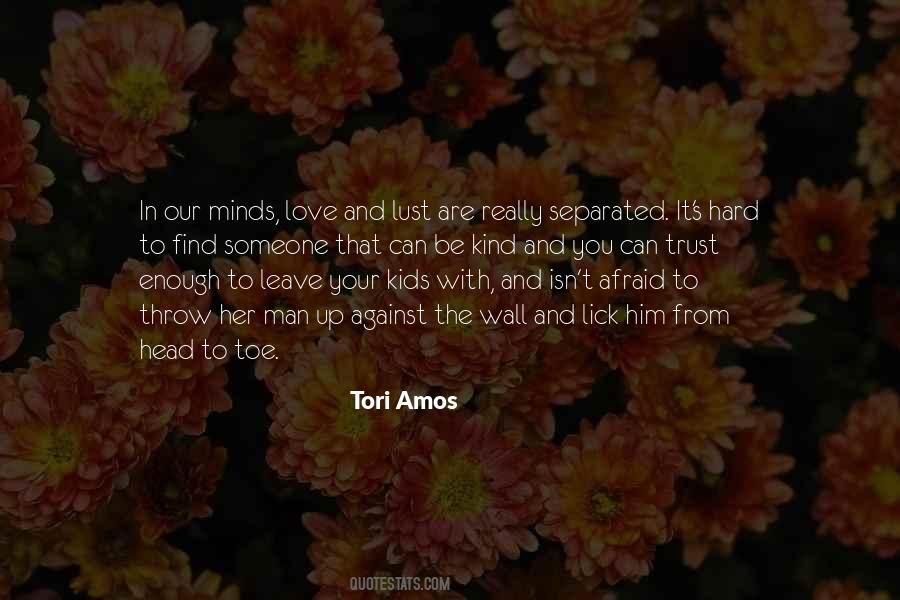 Trust Your Man Quotes #267988