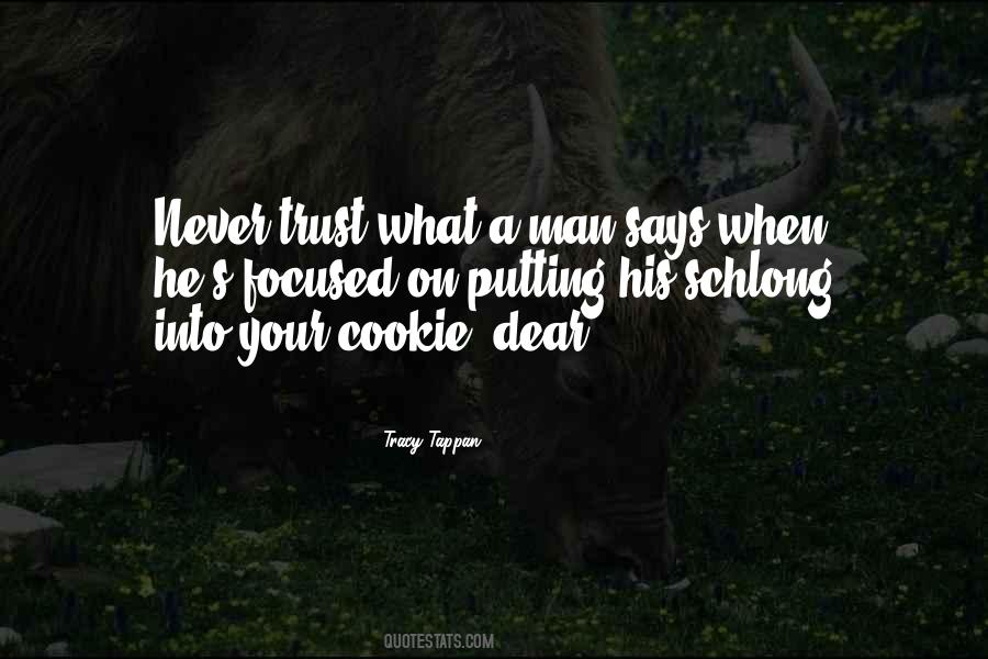 Trust Your Man Quotes #874274