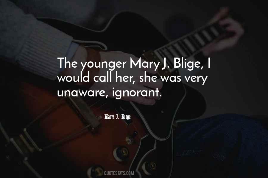 Quotes About Mary J Blige #1647973
