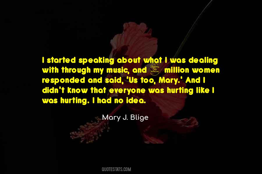 Quotes About Mary J Blige #88620