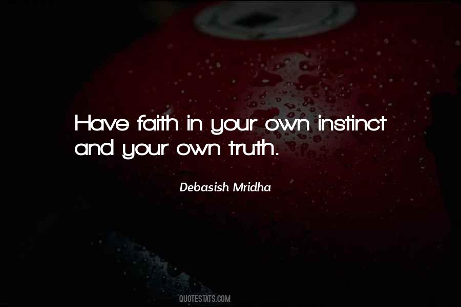 Trust Your Own Instinct Quotes #261859
