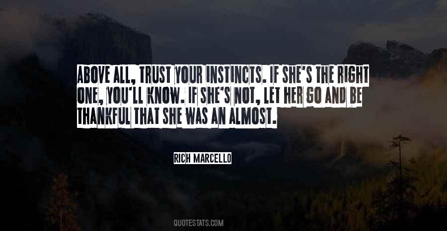 Trust Your Own Instinct Quotes #277353