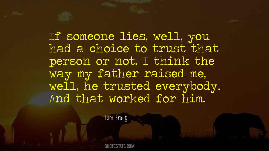 Trusted Him Quotes #1313120