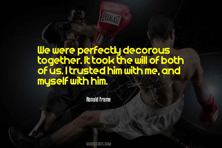 Trusted Him Quotes #624308