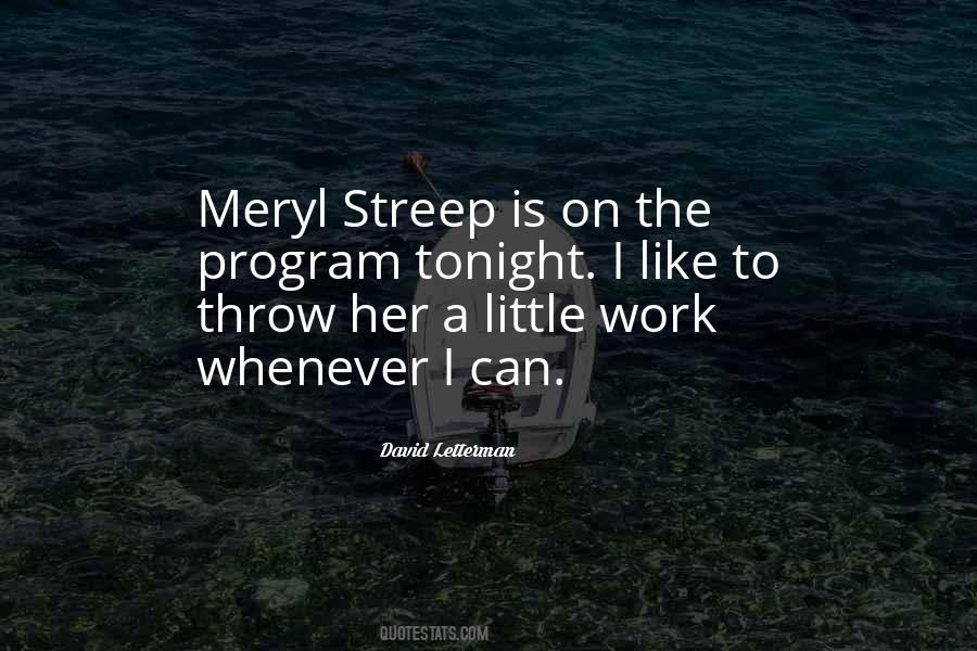 Quotes About Meryl Streep #1057087