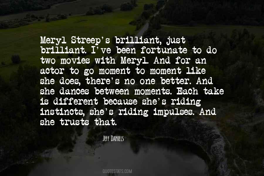 Quotes About Meryl Streep #1064029