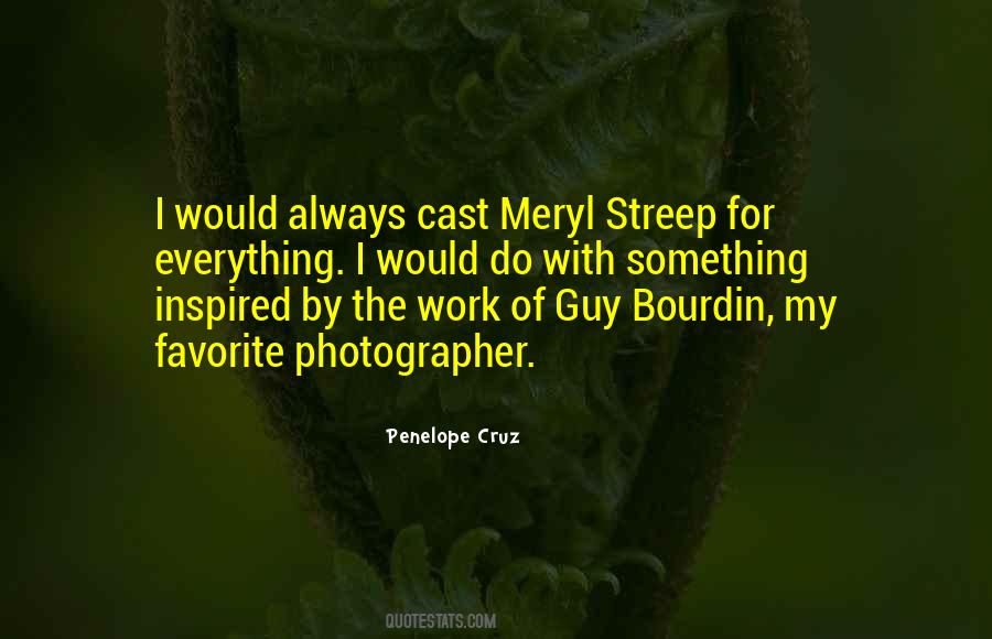 Quotes About Meryl Streep #1130346