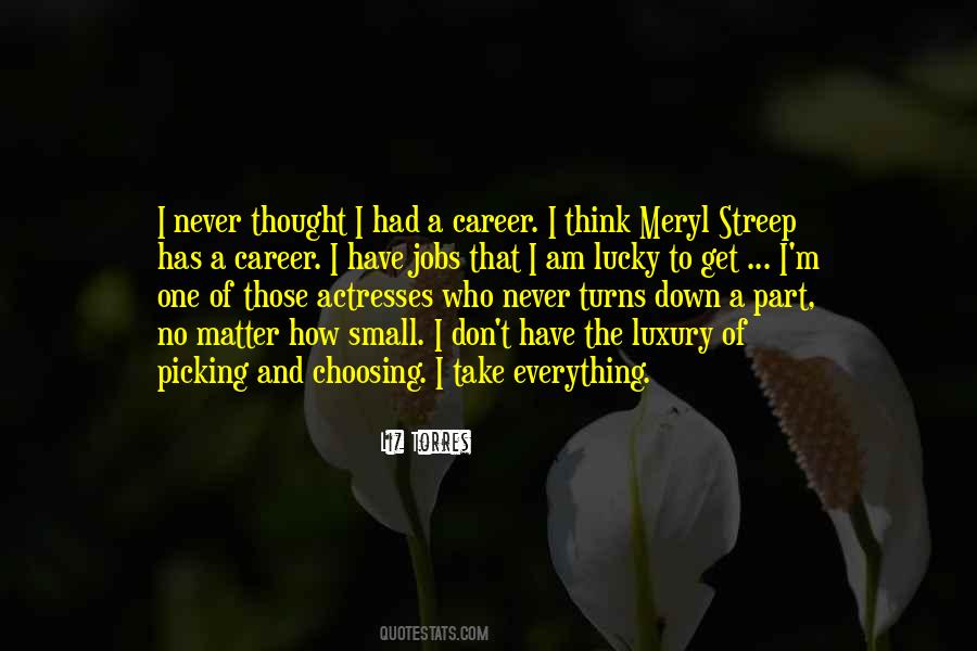 Quotes About Meryl Streep #1487940