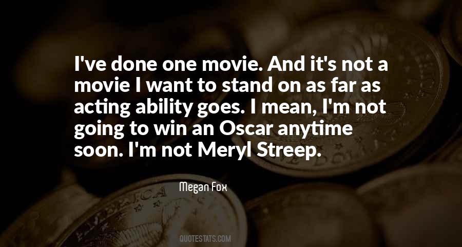 Quotes About Meryl Streep #323623