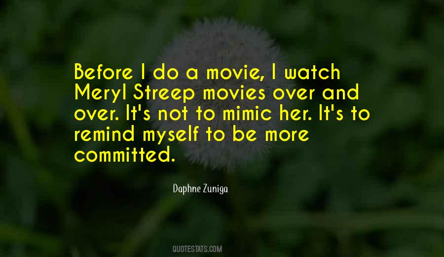 Quotes About Meryl Streep #388760