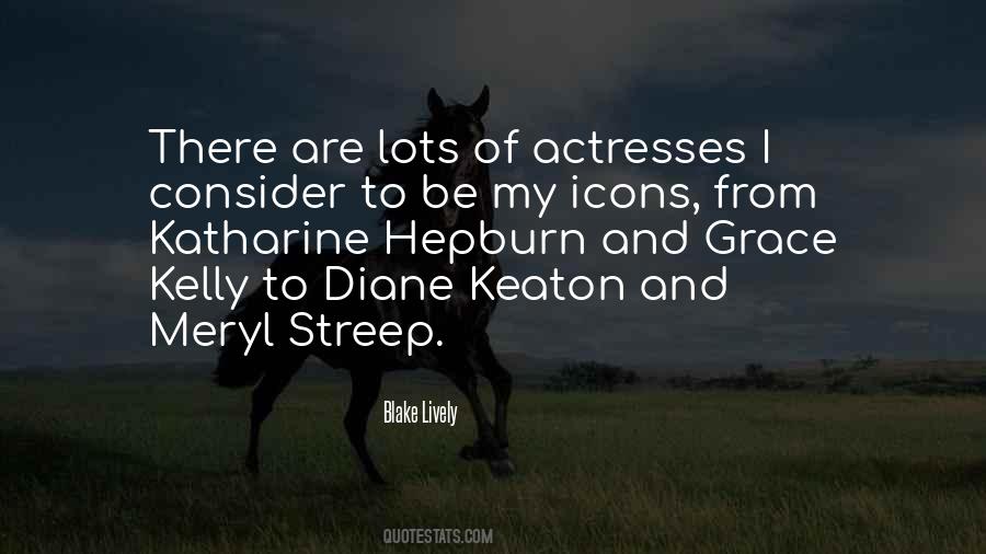 Quotes About Meryl Streep #980793