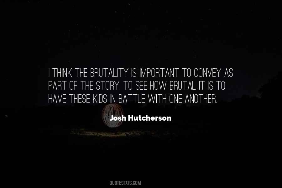 Quotes About Josh Hutcherson #1066734