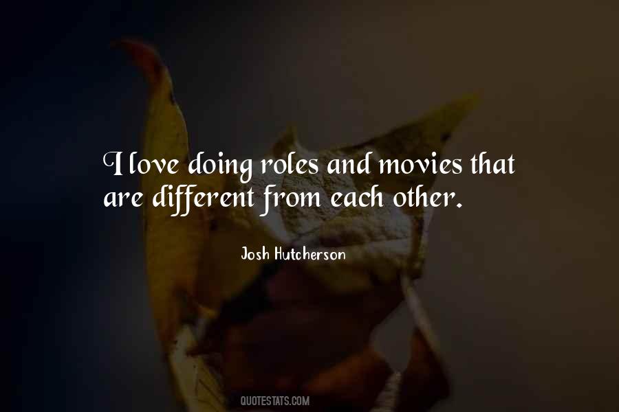 Quotes About Josh Hutcherson #1392126