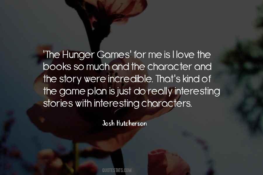 Quotes About Josh Hutcherson #691428