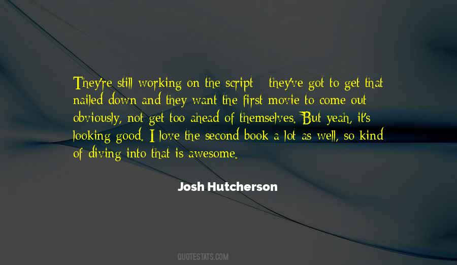 Quotes About Josh Hutcherson #726251