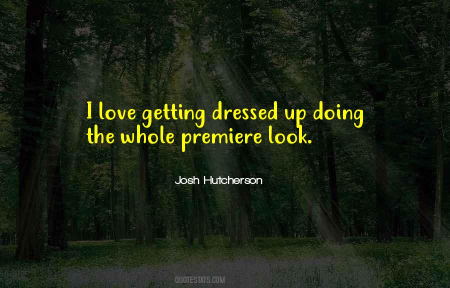 Quotes About Josh Hutcherson #874227