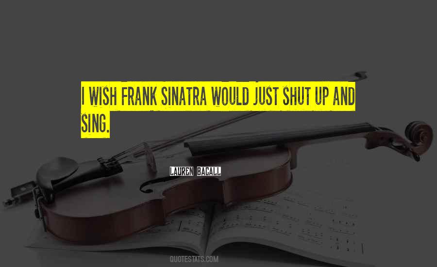 Quotes About Frank Sinatra #1492482