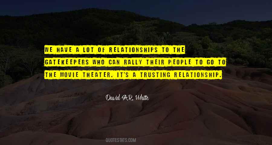 Trusting Relationships Quotes #521238