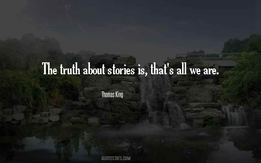 Truth About Quotes #1129248