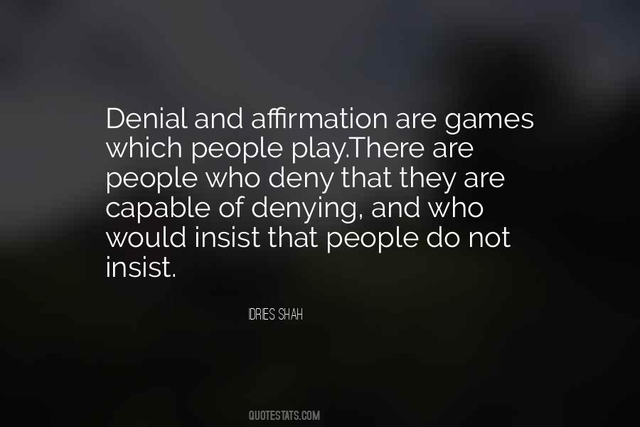 Truth And Denial Quotes #1800860