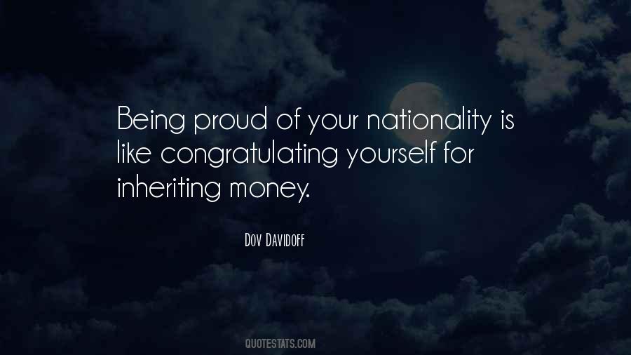 Quotes About Being Proud Of Your Nationality #1694663