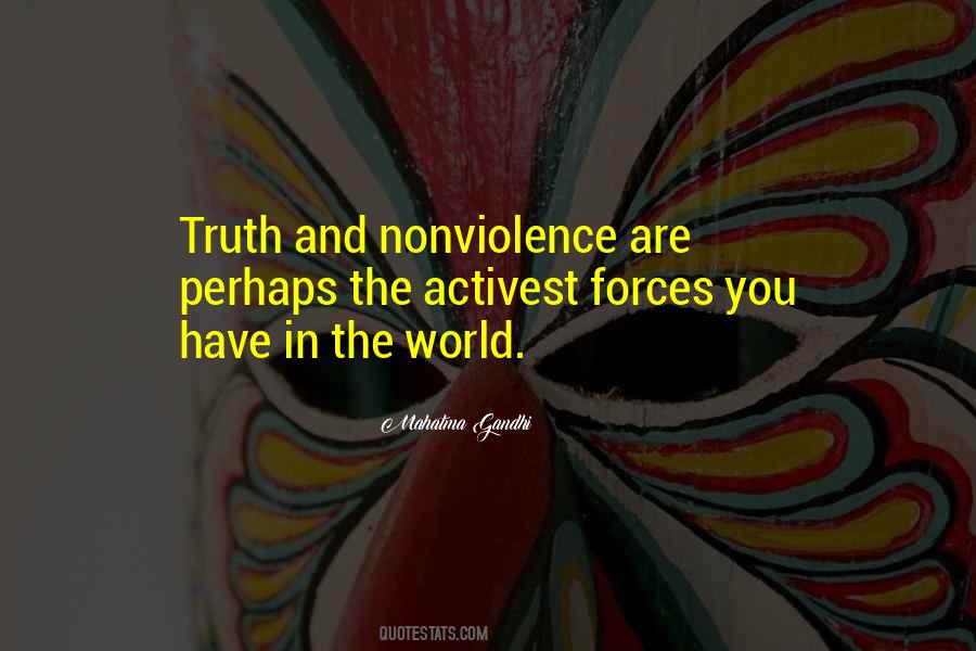 Truth And Nonviolence Quotes #1722946