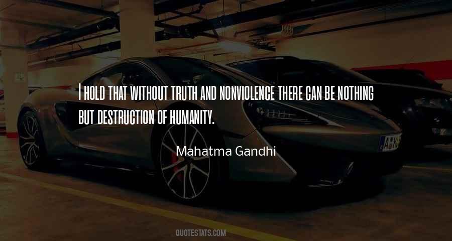 Truth And Nonviolence Quotes #1742677