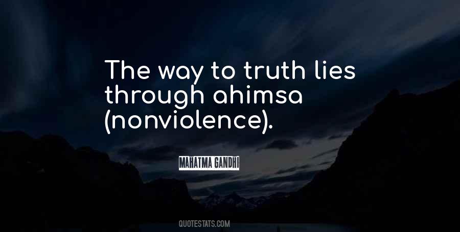 Truth And Nonviolence Quotes #945593