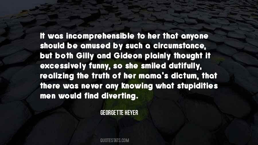 Truth But Funny Quotes #1427550