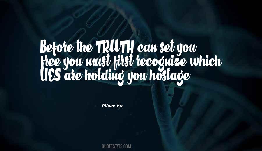 Truth Can Set You Free Quotes #1736886