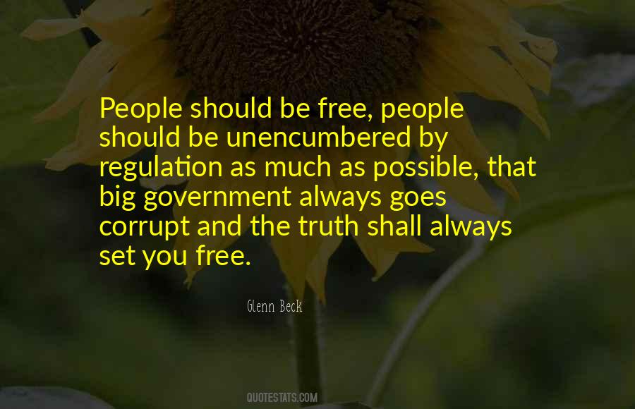 Truth Can Set You Free Quotes #451101