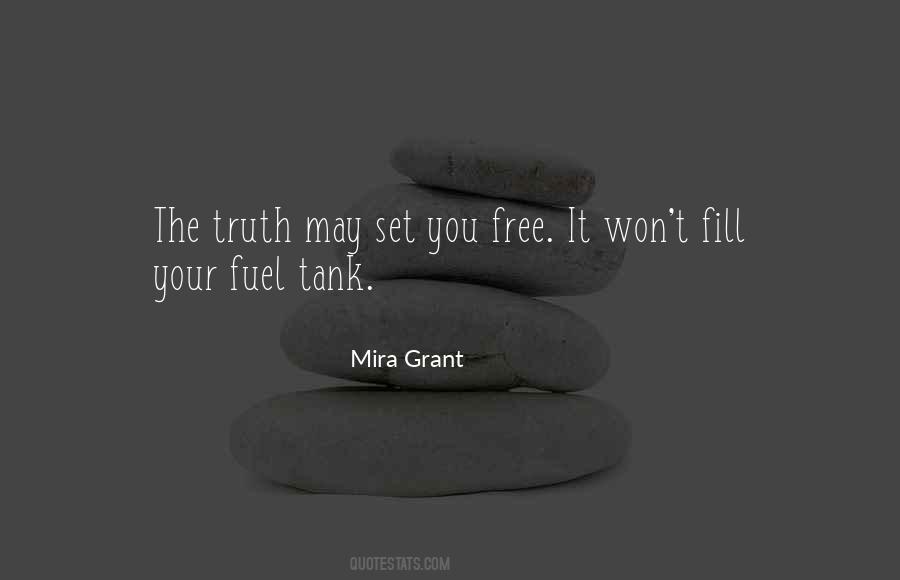 Truth Can Set You Free Quotes #550662