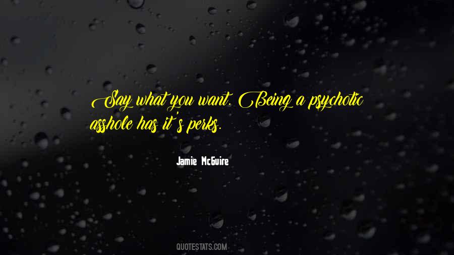 Quotes About Being Psychotic #908890