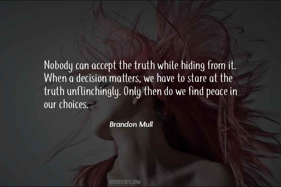 Truth Hiding Quotes #1817321