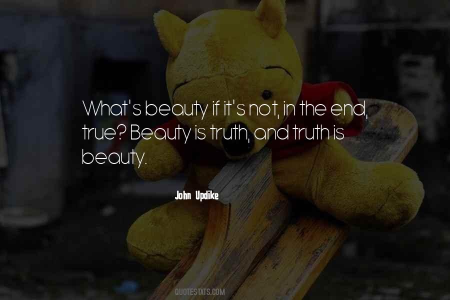 Truth Is Beauty Quotes #1222151