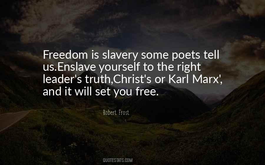 Truth Is Freedom Quotes #192989
