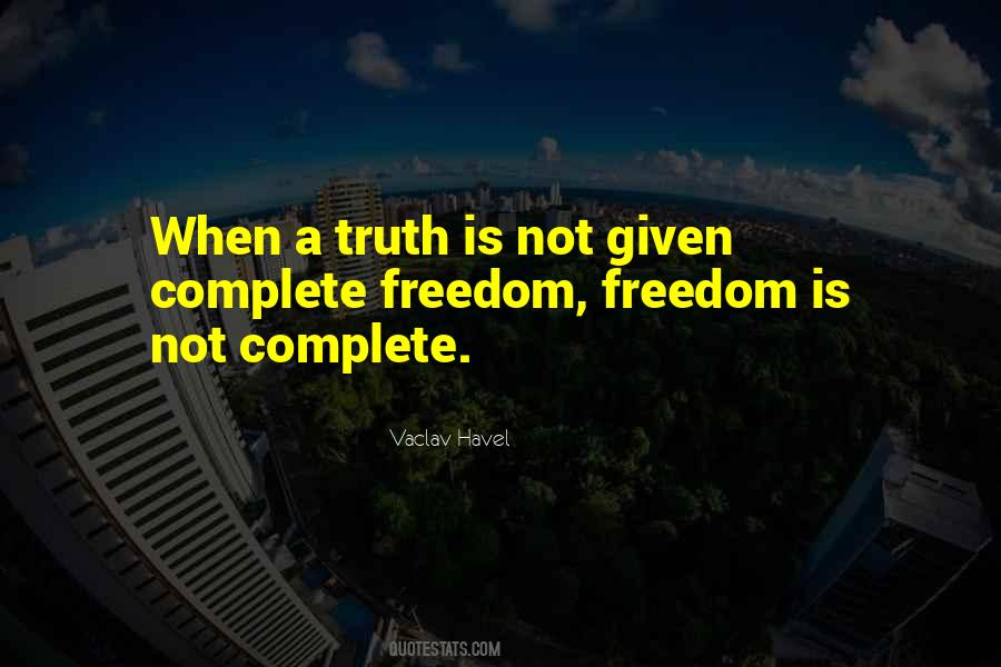 Truth Is Freedom Quotes #310472