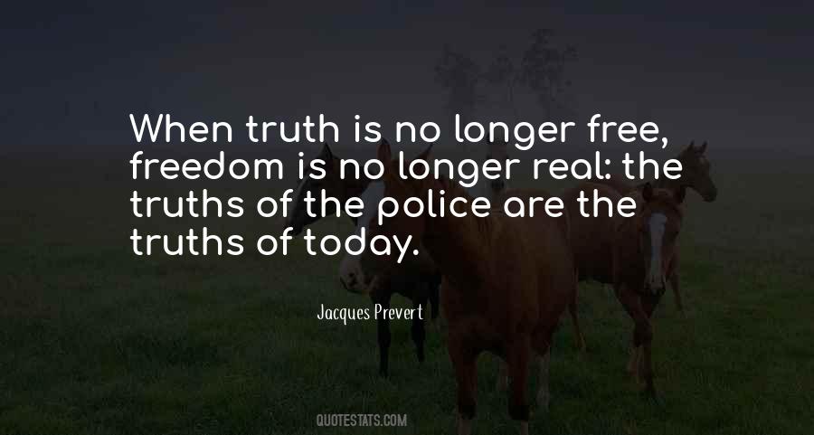 Truth Is Freedom Quotes #597181