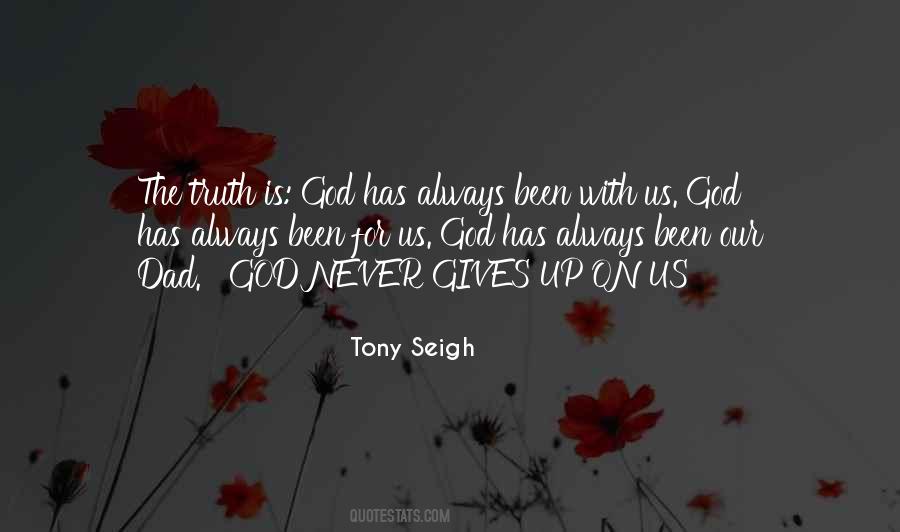 Truth Is God Quotes #1045382