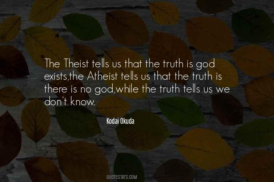 Truth Is God Quotes #1285254