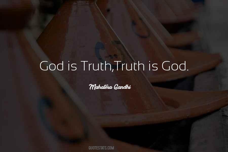Truth Is God Quotes #1811054
