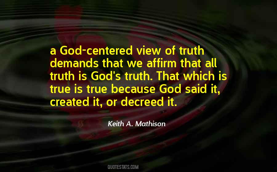 Truth Is God Quotes #528501