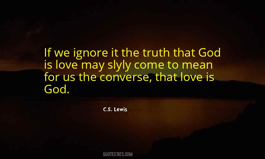 Truth Is God Quotes #60267