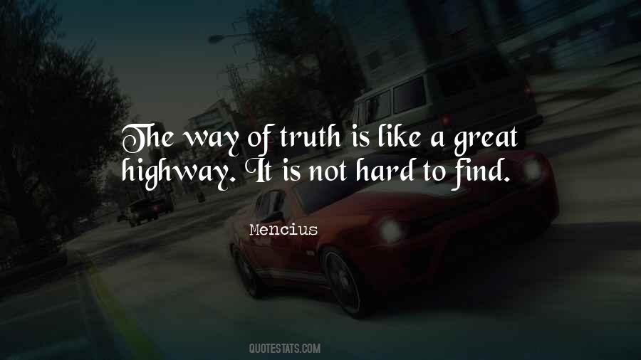 Truth Is Hard Quotes #623661