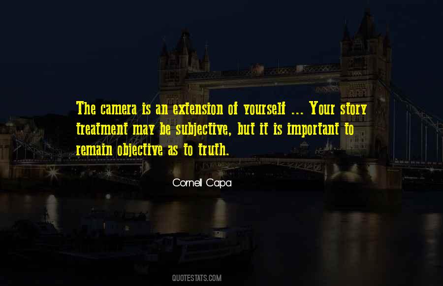 Truth Is Objective Quotes #1653338