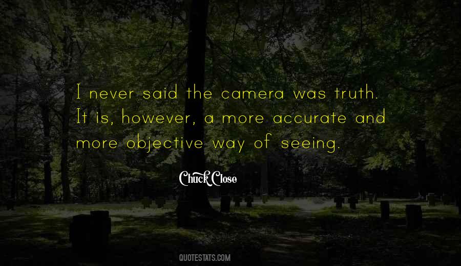 Truth Is Objective Quotes #1715834