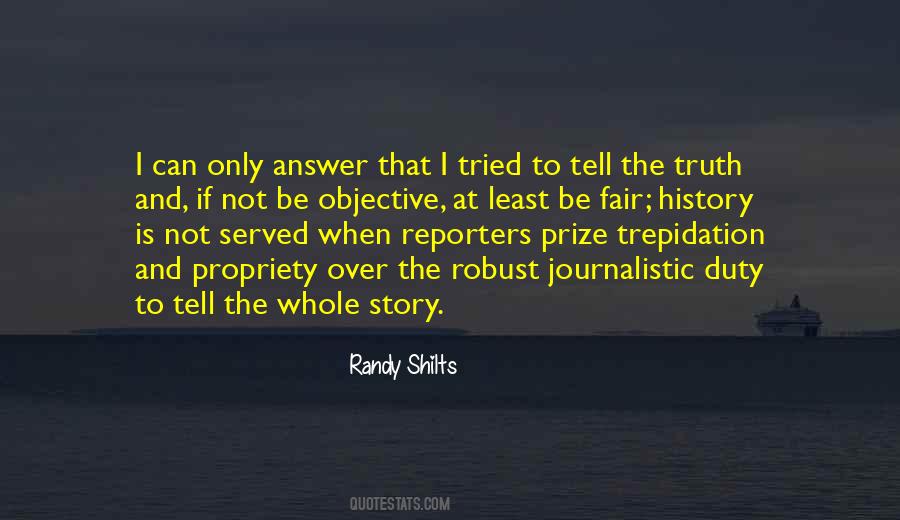 Truth Is Objective Quotes #1840796