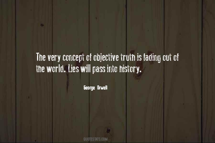 Truth Is Objective Quotes #66529
