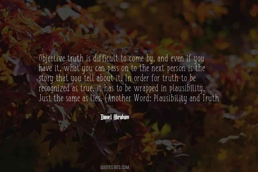 Truth Is Objective Quotes #956855